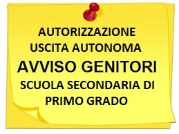 Indicazioni per modulistica uscita autonoma alunni classi prime second.I grado